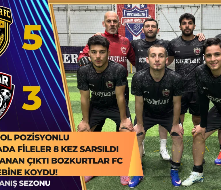 BOZKURTLAR FC 5 – 3 DOSTLAR FC