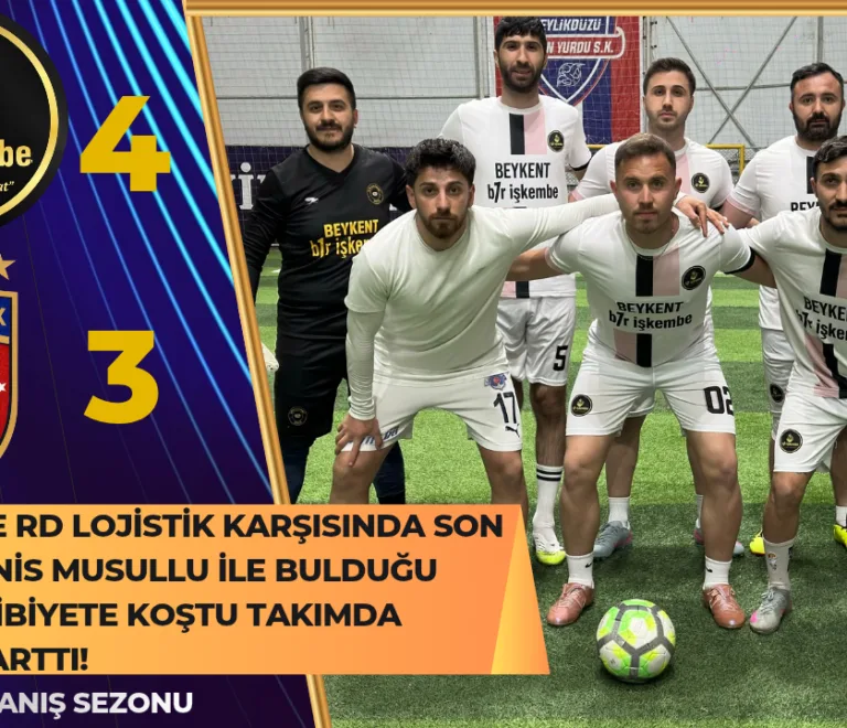 B1R İŞKEMBE 4 – 3 RD LOJİSTİK